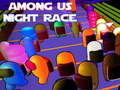 Igra Among Us Night Race