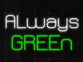 Igra Always Green