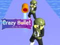 Igra Crazy Bullet