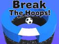 Igra Break The Hoops!!