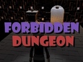 Igra Forbidden Dungeon
