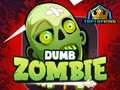 Igra Dumb Zombie