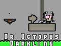 Igra Dr Octopus Darkling