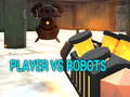 Igra Player vs Robots