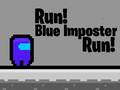 Igra Run! Blue Imposter Run!