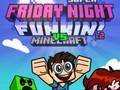 Igra Super Friday Night Funkin Vs Minecraft