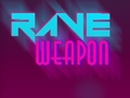 Igra Rave Weapon