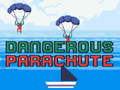Igra Dangerous Parachute