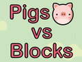Igra Pigs vs Blocks