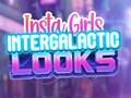 Igra Insta Girls Intergalactic Looks