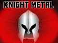 Igra Knight Metal
