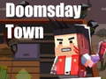 Igra Doomsday Town