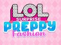 Igra LOL Surprise: Preppy Fashion
