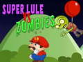 Igra Super Lule vs Zombies