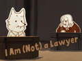Igra I Am (Not) a Lawyer
