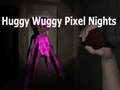 Igra Huggy Wuggy Pixel Nights 