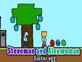 Igra Steveman and Alexwoman easter egg