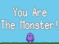 Igra You are the Monster
