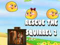 Igra Rescue The Squirrel 2