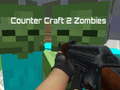 Igra Counter Craft 2 Zombies
