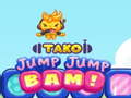 Igra Tako Jump Jump Bam!