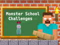 Igra Monster School Challenges