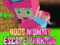 Igra Noob Mommy Escape Parkour