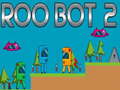 Igra Roo Bot 2