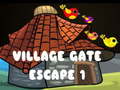 Igra Village Gate Escape 1