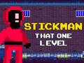 Igra Stickman That One Level
