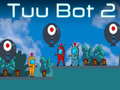 Igra Tuu Bot 2