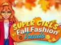 Igra Super Girls Fall Fashion Trends