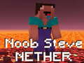 Igra Noob Steve Nether