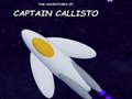 Igra The Adventures of Captain Callisto