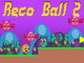 Igra Reco Ball 2