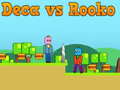 Igra Deca vs Rooko