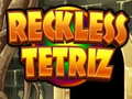Igra Reckless Tetriz