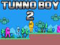 Igra Tunno Boy 2