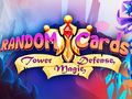 Igra Random Cards: Tower Defense