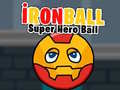Igra İronBall Super Hero Ball
