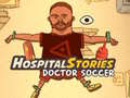 Igra Hospital Stories Doctor Soccer