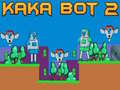 Igra Kaka Bot 2