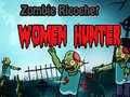Igra Zombie Ricochet Women Hunter 
