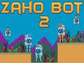 Igra Zaho Bot 2