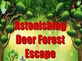 Igra Astonishing Deer Forest Escape