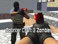 Igra Counter Craft 3 Zombies
