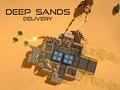 Igra Deep Sands Delivery