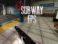 Igra Subway FPS