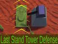 Igra Last Stand Tower Defense