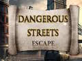 Igra Dangerous Streets escape